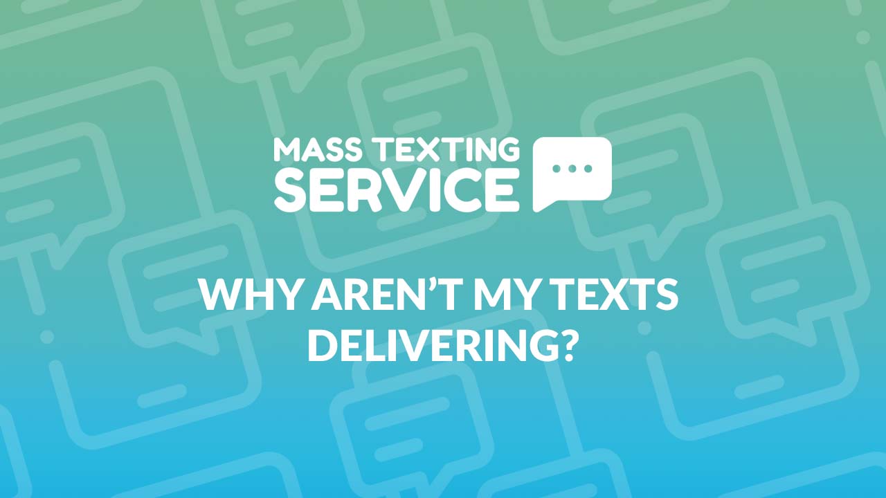 Why aren't my texts delivering?